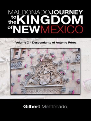 cover image of Maldonado Journey to the Kingdom of New Mexico